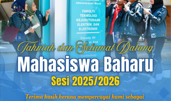 Tahniah dan Selamat datang ke FTKEE UMPSA! 